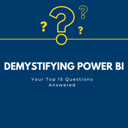 Demystifying Power BI: Your Top 15 Questions Answered